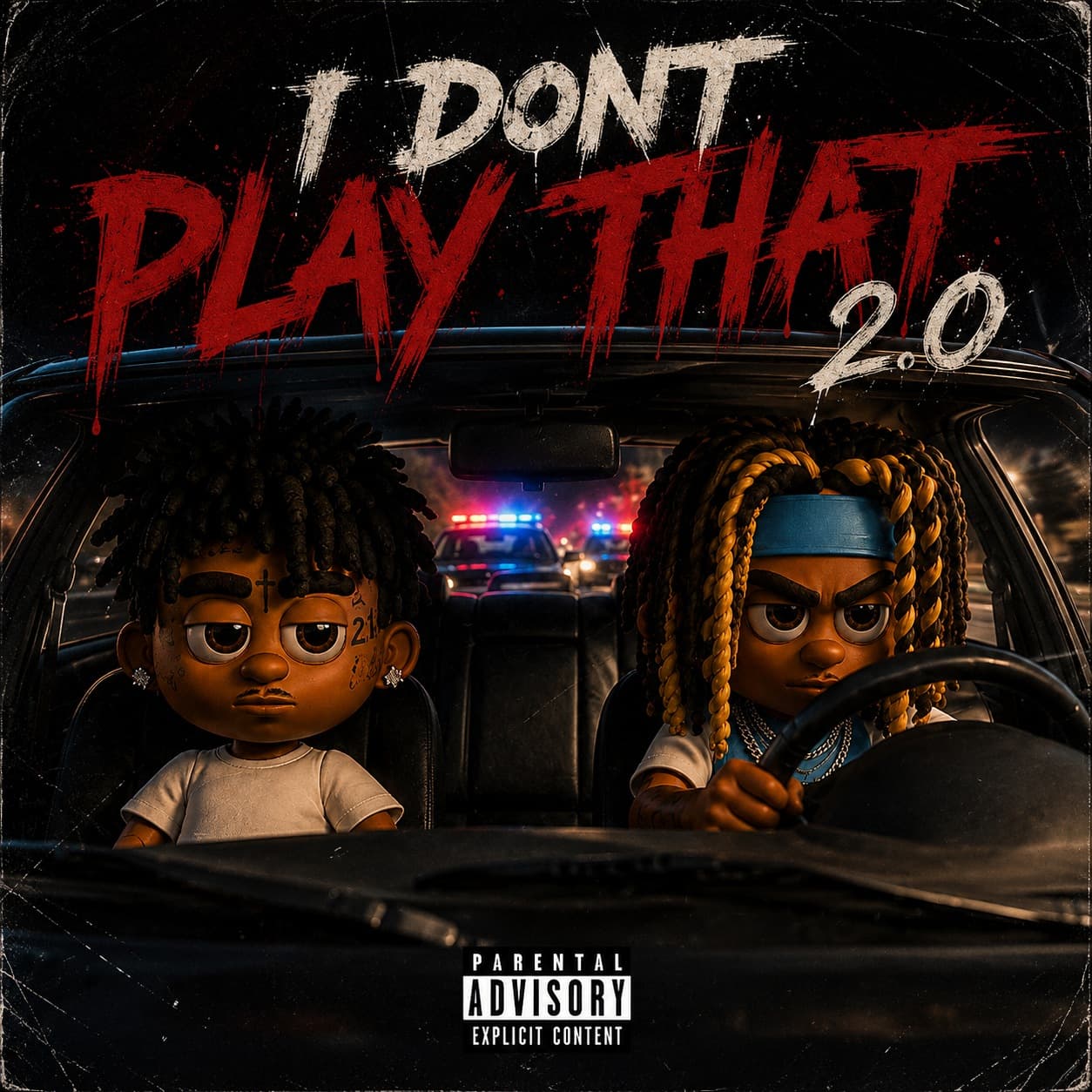 I Don't Play That 2.0