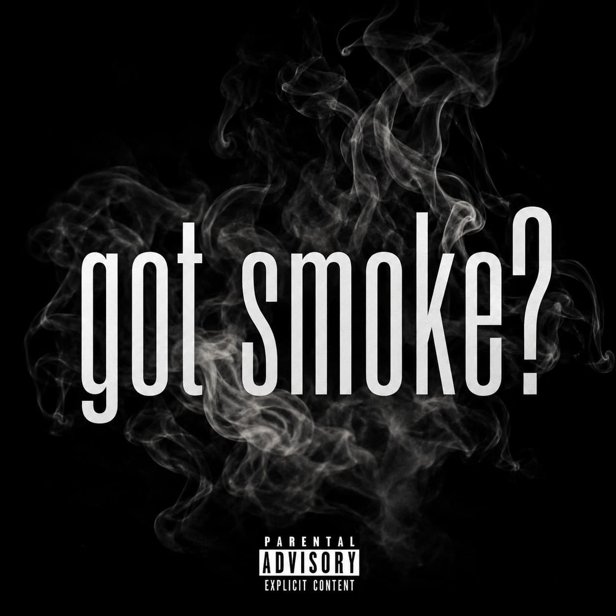 Got Smoke?